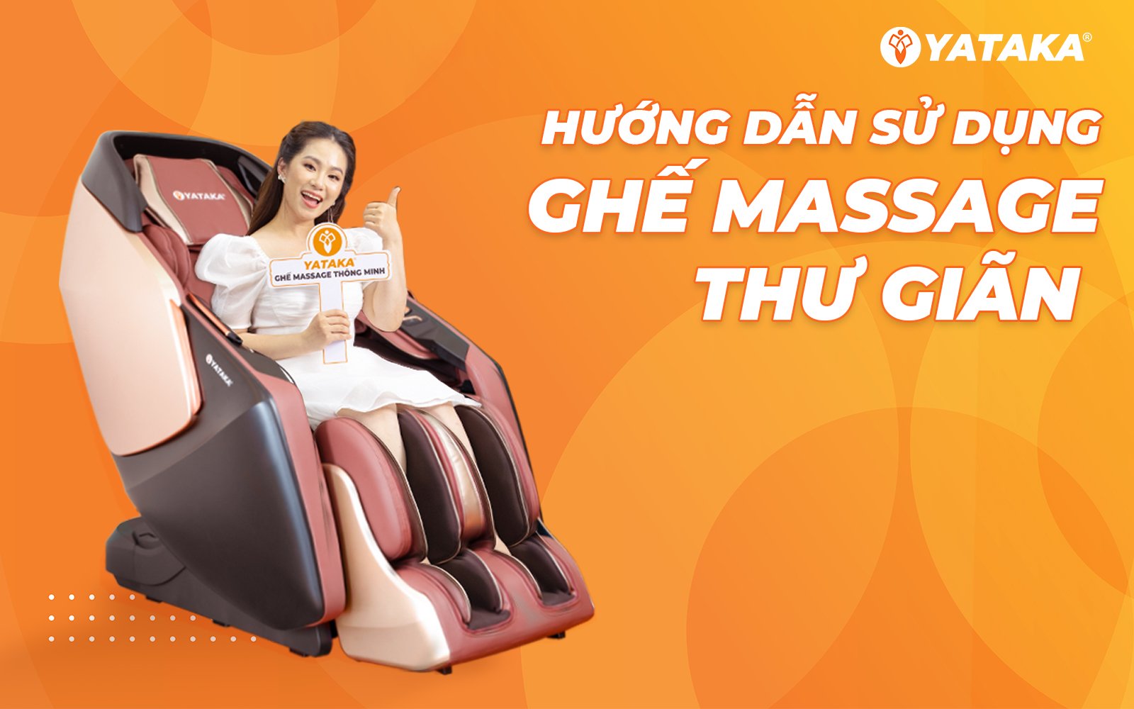 Hướng dẫn sử dụng ghế massage thư giãn